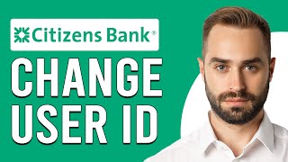 How To Change Your Online User ID On Citizens Bank How Do I Change Citizens Bank User ID [upl. by Temp]