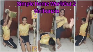 Vicibanzio Simple Home WorkOut 2 Covid 19 on 2020 Video  Reupload [upl. by Enyaz]