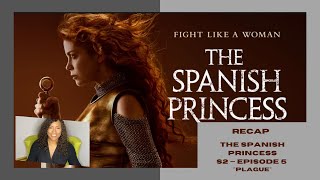 The Spanish Princess Season 2 Episode 5  Plague [upl. by Imyaj246]