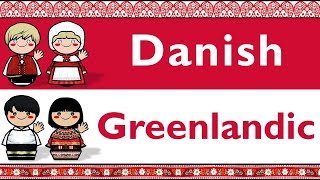 DANISH amp GREENLANDIC [upl. by Aronle]