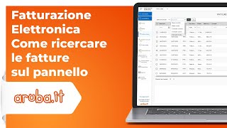 Fatturazione Elettronica come ricercare le fatture sul pannello [upl. by Napas]