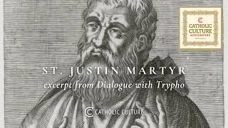 St Justin Martyr  Dialogue with Trypho excerpt  Catholic Culture Audiobooks [upl. by Guod]