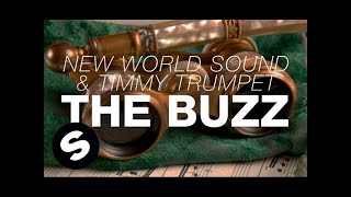 New World Sound amp Timmy Trumpet  The Buzz Original Mix [upl. by Roderich768]