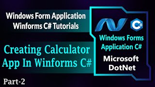 02  Creating Calculator Application In Winforms C  Windows Forms Application Csharp HindiUrdu [upl. by Ahdar56]