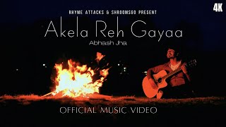 Akela Reh Gayaa  Abhash Jha  New Original Song Video 2024  Latest Hindi Songs [upl. by Hannah108]