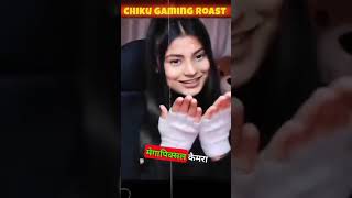 RoastMeme Chiku GamingHindi RoastFunny RoastGaming CommunityRoast Video shorts viralvideos [upl. by Eldreda]