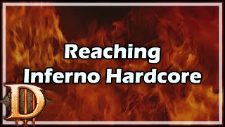 Diablo 3 Reaching Inferno Hardcore [upl. by Kylen]