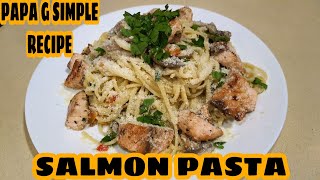 SALMON PASTAPAPA G SIMPLE RECIPE [upl. by Bronson]