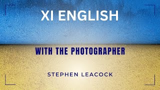 11th Standard English  With the photographer Stephen Leacock Supplementary Narration in Tamil [upl. by Colbert166]