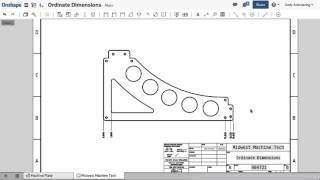 2016년 3월 8일 자 업데이트 ORDINATE DIMENSIONS IN ONSHAPE DRAWINGS영문자료 [upl. by Ahsanat]