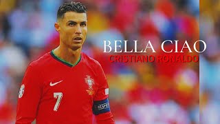 Cristiano Ronaldo Song Edit  Bella Ciao 4K ⚡️  Legendary Moments  CR7 Ronaldo BellaCiao [upl. by Dasi]