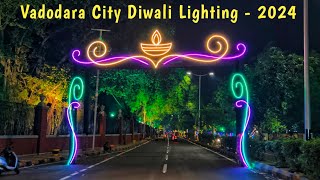 Vadodara City Diwali Lighting 2024 [upl. by Bosch419]