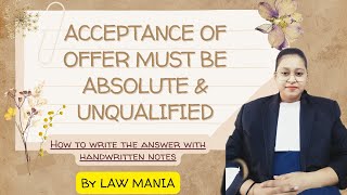 Acceptance of Offer Must be Absolute Unqualified amp Unconditional contract acceptance offer llm [upl. by Gilliam103]