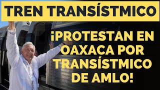 Protestan en Oaxaca por Transístmico de AMLO fueralópez shortsvideo [upl. by Natsirc]