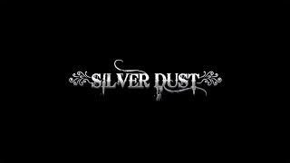 SILVER DUST  The House 21 Revelation [upl. by Cerellia]