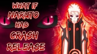 What If Naruto had The Crash Release  OpNaruto [upl. by Southworth]