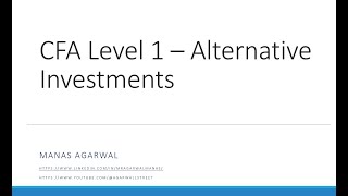 CFA Level 1  Alternative Investments  Performance Calculation and Appraisals [upl. by Iliam]