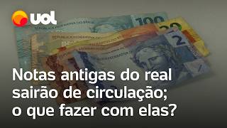 Notas antigas do real sairão de circulação vão parar de valer Veja o que fazer com elas vídeo [upl. by Nyhagen561]