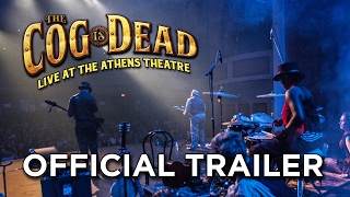 The Cog is Dead LIVE MOVIE Official Trailer [upl. by Yrtnej]