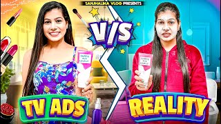 Ads Vs Reality  Sanjhalika Vlog [upl. by Atnoled]