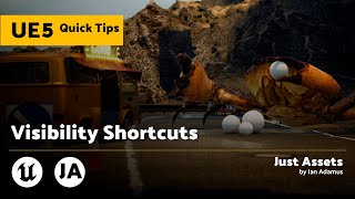 UE QuickTip  Visibility Shortcuts [upl. by Arikat]