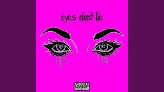 Eyes Dont Lie [upl. by Ytisahc]