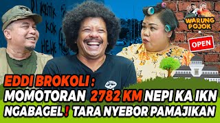 INI MAH SI EDDI BROKOLI❗ SEMAKIN TUA SEMAKIN KELADI ❗🤣 WARUNG POJOK EP3 [upl. by Rahm]