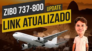 Download Zibo B737800X para XPlane11  Link Atualizado [upl. by Yellehs]