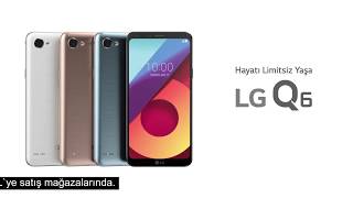 LG Q6 ile Hayatı Limitsiz Yaşa [upl. by Bar]