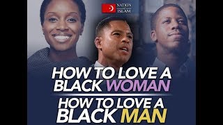 MIN NURI MUHAMMAD quotHOW TO LOVE A BLACK WOMANHOW TOLOVE A BACKANquot [upl. by Sachsse]