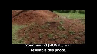 HugelKultur Deep Mounds Brief Tutorial [upl. by Edmonds649]