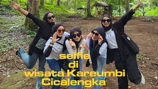 wisata Kareumbi Cicalengka part II [upl. by Narine910]