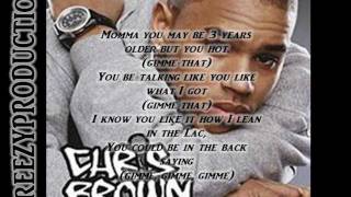 Chris Brown Gimme That Lyrics [upl. by Nileak]