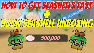 How to get SEASHELLS FAST  500K SEASHELL UNBOXING  ROBLOX GIANT SIMULATOR [upl. by Novahc]