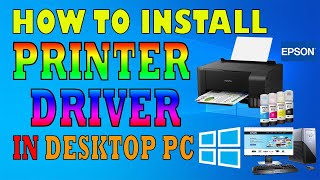 ✔😎👉PAANO MAGINSTALL NG PRINTER DRIVER  EPSON L3110  WINDOWS DESKTOP PC 🖥🖨 [upl. by Derag542]