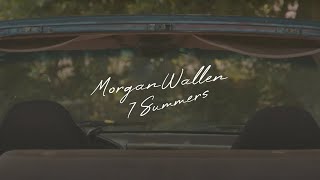 Morgan Wallen  7 Summers Lyric Video [upl. by Broeker]