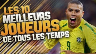 Les 10 MEILLEURS Joueurs De Tous Les TEMPS [upl. by Yellas54]