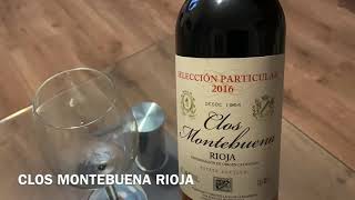 Pijemy hiszpańskie wino CLOS MONTEBUENA RIOJA 2016 13 [upl. by Suhsoj812]