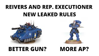 Reivers and Repulsor Executioner  Leaked Datasheets  New Rules Inbound [upl. by Ledniahs313]