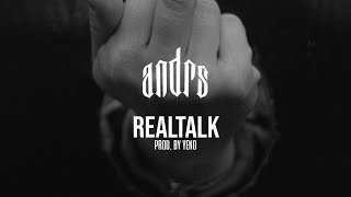 ANDRS  Realtalk  prod by Yeno amp Neal amp Alex [upl. by Eilata]