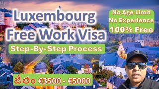 Luxembourg Work Visa  Europe Work Visa  Telugu Travel Vlogs  Telugu Vlogs From Europe [upl. by Caylor590]