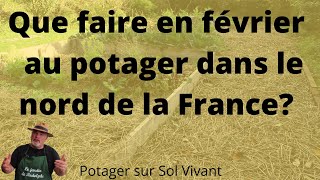 Réaliser les premières semis et plantation en février [upl. by Adnovad718]