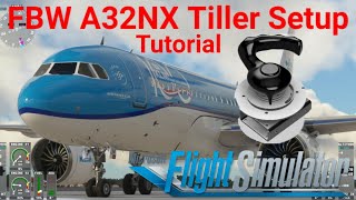 Flybywire A320 tiller configuration Microsoft Flight Simulator 2020 [upl. by Hailat80]