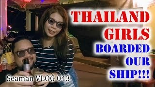 THAI GIRLS ABOARD THE SHIP Koh Si Chang Thailand  Seaman VLOG 043 [upl. by Neerual]