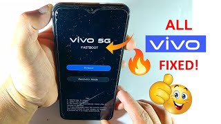 How to Fix a Vivo Phone Stuck in Fastboot Mode  Easy StepbyStep Guide [upl. by An]