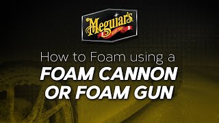 How to Use a Foam Gun or Foam Cannon for Car Washing – Quik Tips [upl. by Sidwel]