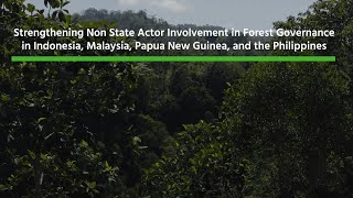 AsiaPacific Forest Governance Growing Local Involvement in Forest Governance and Monitoring [upl. by Naired813]