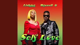 Self Love feat Maxwell D [upl. by Ardisj]