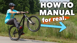 5 Tips PRO Bikers wont tell you  Learn To Manual TODAY [upl. by Sebastiano28]