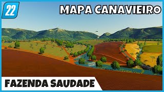 FS22 Mapas  Mapa Canavieiro Baseado no Interior de São Paulo Fazenda Saudade  Farming Simulator 22 [upl. by Jillian621]